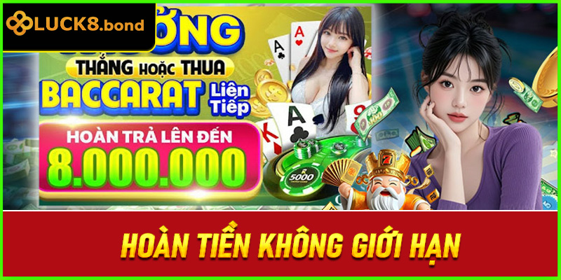 Hoàn tiền không giới hạn