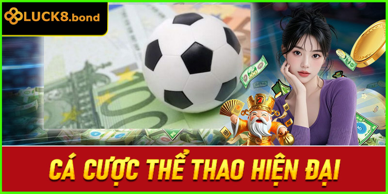 Cá cược thể thao hiện đại